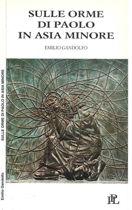 Sulle orme di Paolo in Asia Minore - Emilio Gandolfo - copertina