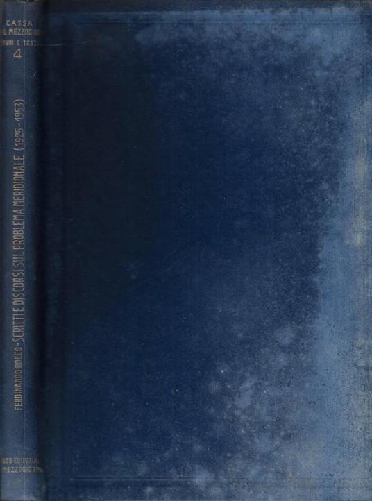 Scritti e discorsi sul problema meridionale - Ferdinando Rocco - copertina