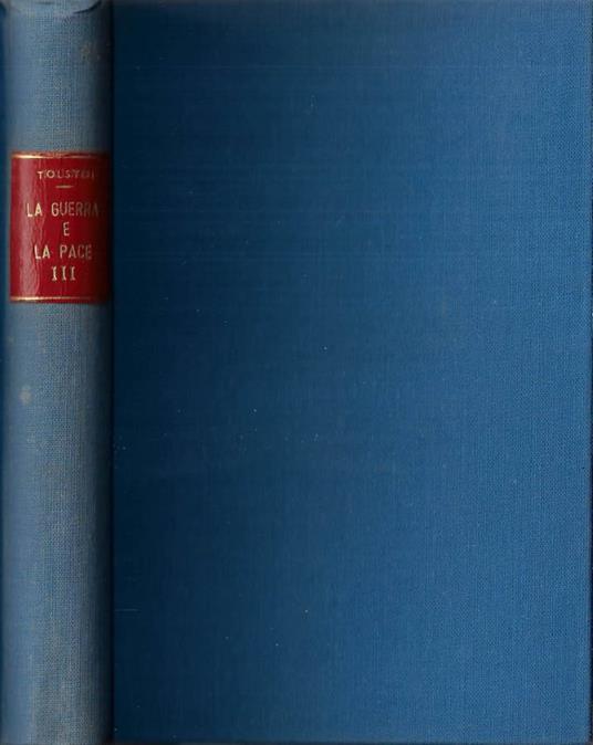 La guerra e la pace Vol. III - Lev Tolstoj - copertina