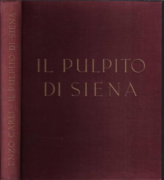 Il Pulpito di Siena - Enzo Carli - copertina