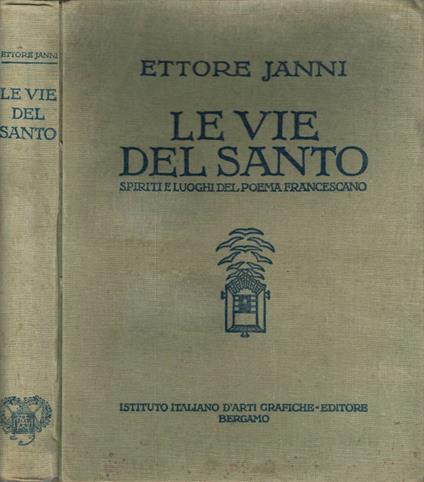 Le vie del Santo - Ettore Janni - copertina
