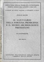Il Santuario della Fortuna Primigenia e il Museo Archeologico Prenestino