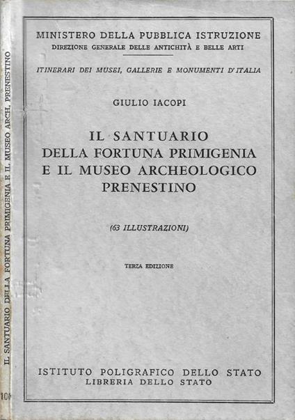 Il Santuario della Fortuna Primigenia e il Museo Archeologico Prenestino - Giulio Iacopi - copertina