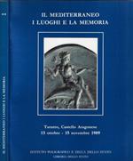 Il Mediterraneo - I luoghi e la memoria