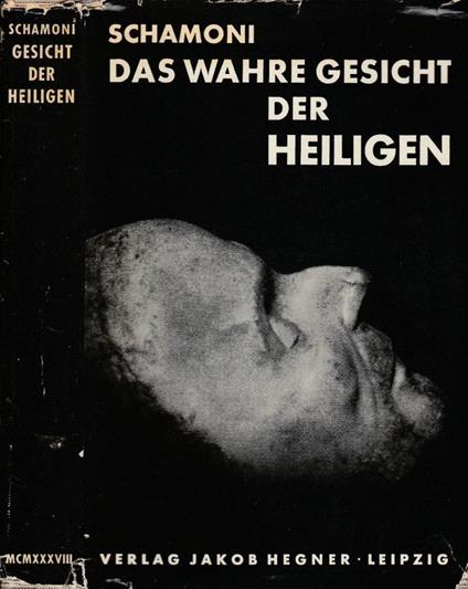 Das wahre gesicht der heiligen - Wilhelm Schamoni - copertina