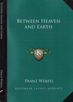 Between Heaven and earth