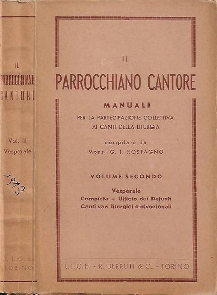 Il Parrocchiano Cantore. Manuale per la partecipazione collettiva ai canti della liturgia. Vol. II: Il Vesperale - Canti vari liturgici e divozionali - Compietà - Ufficio dei defunti - copertina