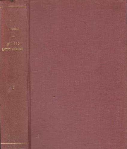 Diritto amministrativo vol I - Carlo F. Ferraris - copertina