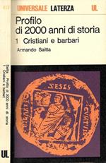 Profilo di 2000 anni di storia: Cristiani e barbari
