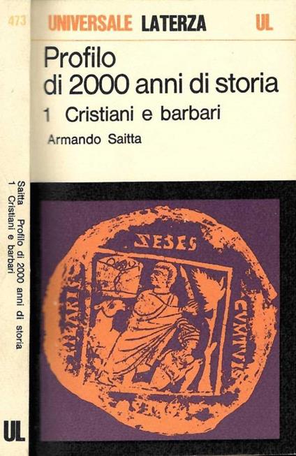 Profilo di 2000 anni di storia: Cristiani e barbari - Armando Saitta - copertina