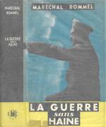 La Guerre sans Haine (Carnets présentés par Liddell-Hart)