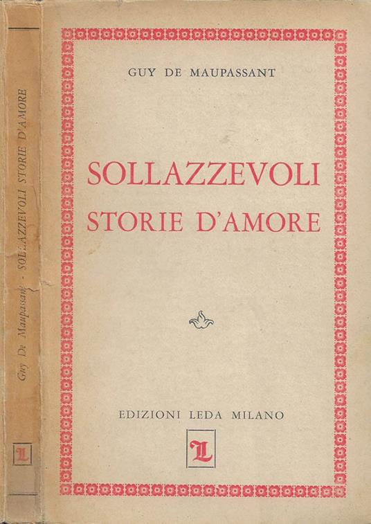Sollazzevoli storie d'amore - Guy de Maupassant - copertina