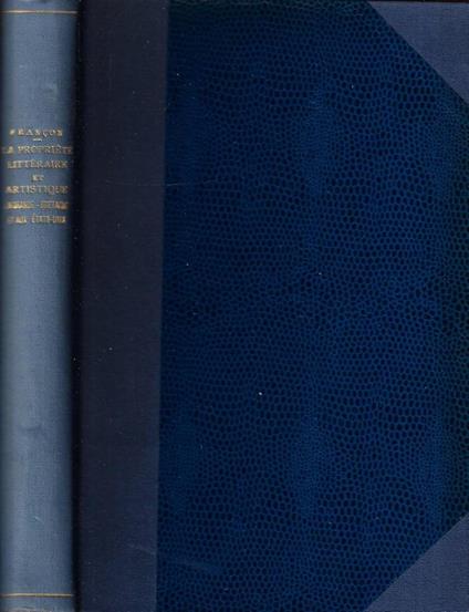 La proprieté littéraire et artistique en Grande Bretagne et aux Etas Unis - copertina