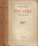 Théatre. Tome I (Le Casseur d'Assiettes - Tour a Terre - Le Pont de l'Europe - Patchouli), Tome II (Atlas-Hotel - Les Frénétiques - La Vie en Rose - Note sur le Théatre)