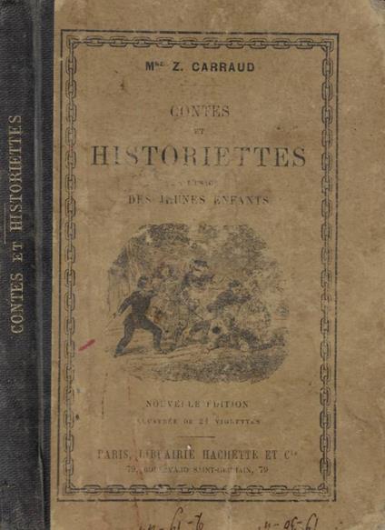 Contes et Historiettes a l'usage des jeunes enfants qui commencent a savoir lire - copertina