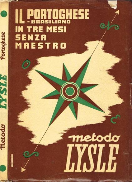 Nuovissima edizione dell'unico Metodo Accelerato Razionale per imparare a parlare, leggere e scrivere La Lingua Portoghese-Brasiliana in pochi mesi - copertina