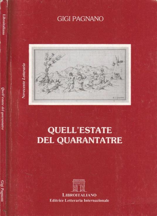 Quell'estate del Quarantatre - Gigi Pagnano - copertina