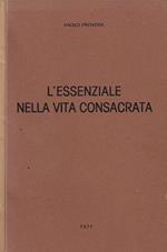 L' essenziale nella vita consacrata