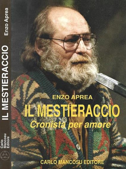 Il mestieraccio - Enzo Aprea - copertina