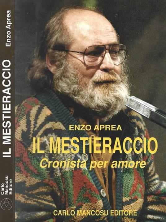 Il mestieraccio - Enzo Aprea - copertina