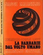 La barbarie dal volto umano