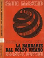 La barbarie dal volto umano