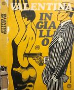 Valentina in giallo
