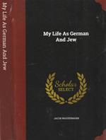 My life as German and Jew