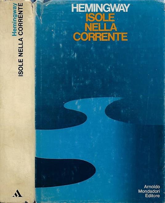Isole nella Corrente - Ernest Hemingway - copertina