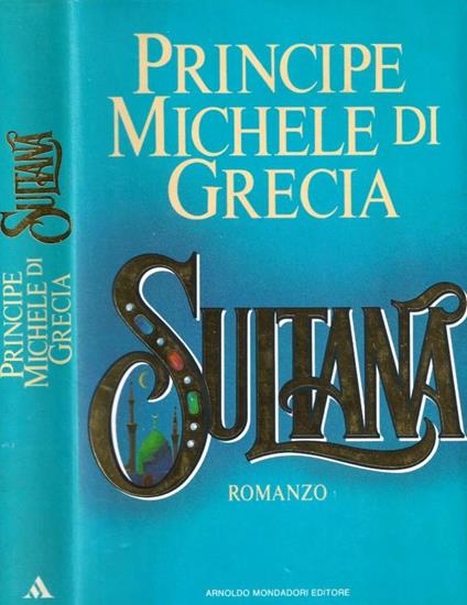Sultana - Michele (principe di Grecia) - copertina