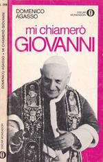 Mi chiamerò Giovanni