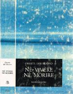 Nè vivere nè morire