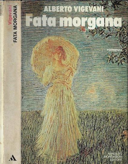 Fata Morgana - Alberto Vigevani - copertina