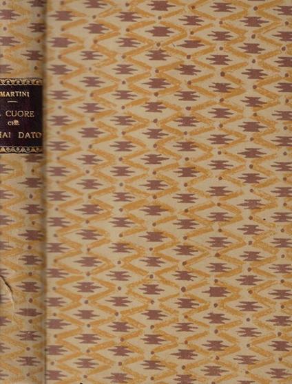 Il cuore che m'hai dato - Fausto M. Martini - copertina