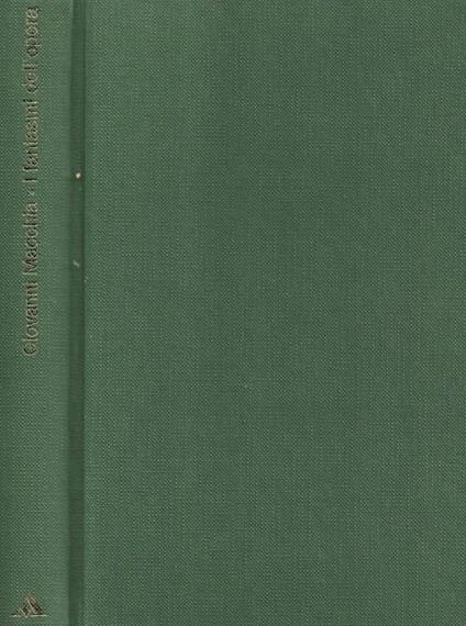 I fantasmi dell'opera - Giovanni Macchia - copertina