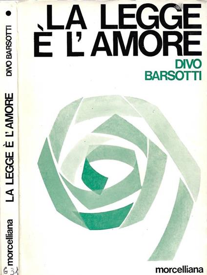 La legge è l'amore - Divo Barsotti - copertina