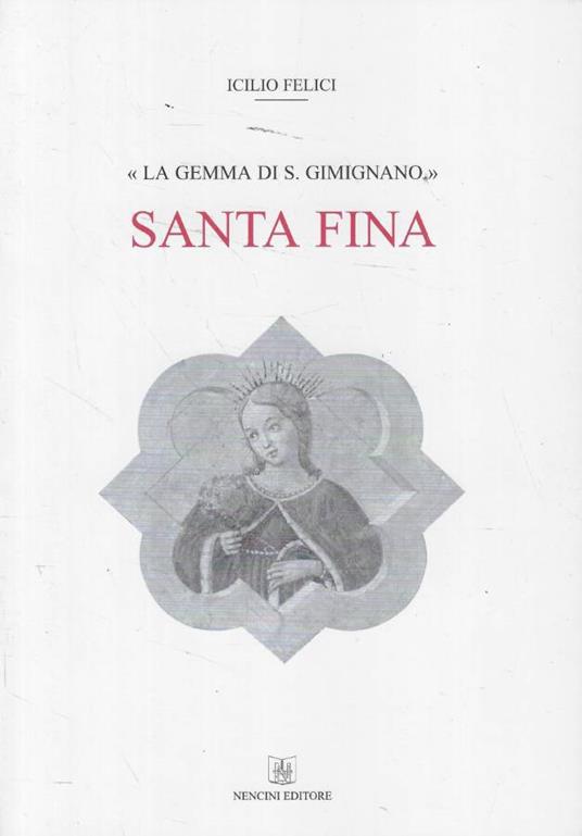 La gemma di S. Giminiano Santa Fina - copertina
