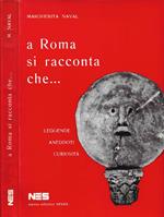 A Roma si racconta che…
