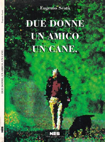 Due donne un amico un cane - copertina