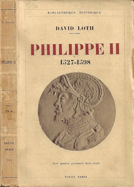 Philippe II (1527-1598) - David Loth - copertina