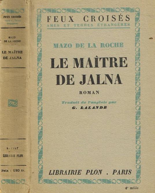 Le Maitre de Jalna - Mazo De La Roche - copertina