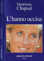 L' hanno uccisa