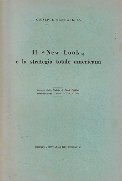 Il New Look e la strategia totale americana - Giuseppe Mammarella - copertina