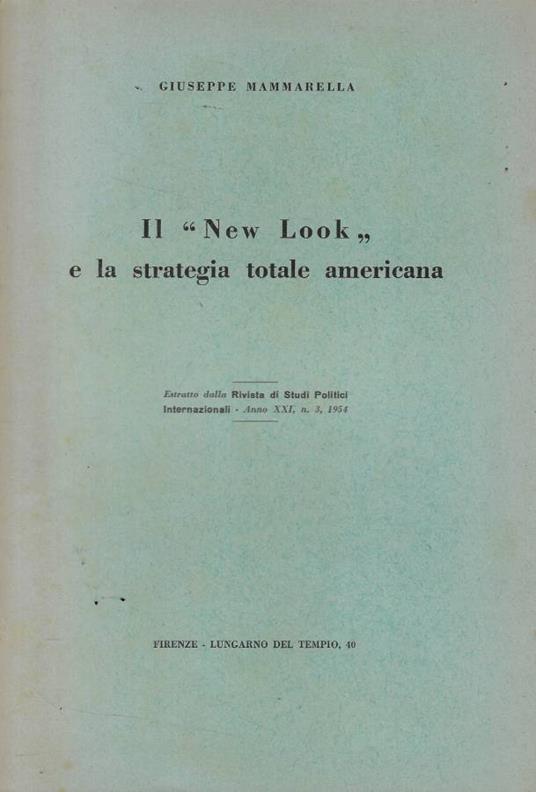 Il New Look e la strategia totale americana - Giuseppe Mammarella - copertina