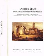 Speculum Mundi. Roma centro internazionale di ricerche umanistiche