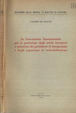 La Convenzione Internazionale per la protezione degli artisti interpreti o esecutori, dei produttori di fonogrammi e degli organismi di radiodiffusione