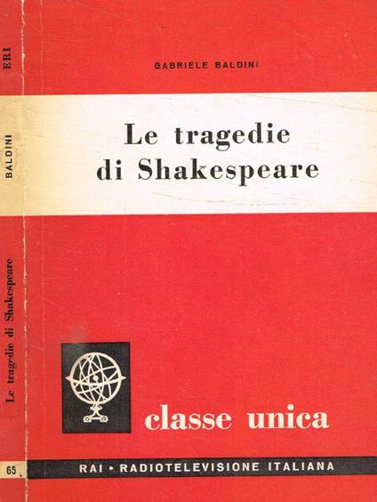 Le tragedie di Shakespeare - Gabriele Baldini - copertina