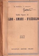 Dalle opere di Cesare Balbo - Michele Amari - Massimo D'Azeglio