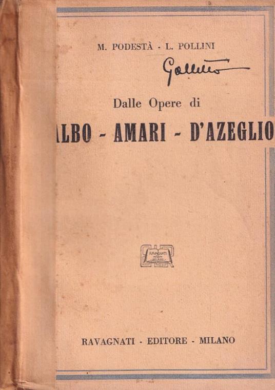 Dalle opere di Cesare Balbo - Michele Amari - Massimo D'Azeglio - copertina