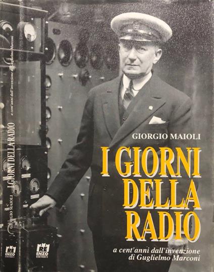 I giorni della radio - Giorgio Maioli - copertina